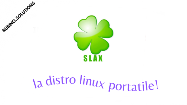 SLAX…la distro portatile leggera ed efficiente!